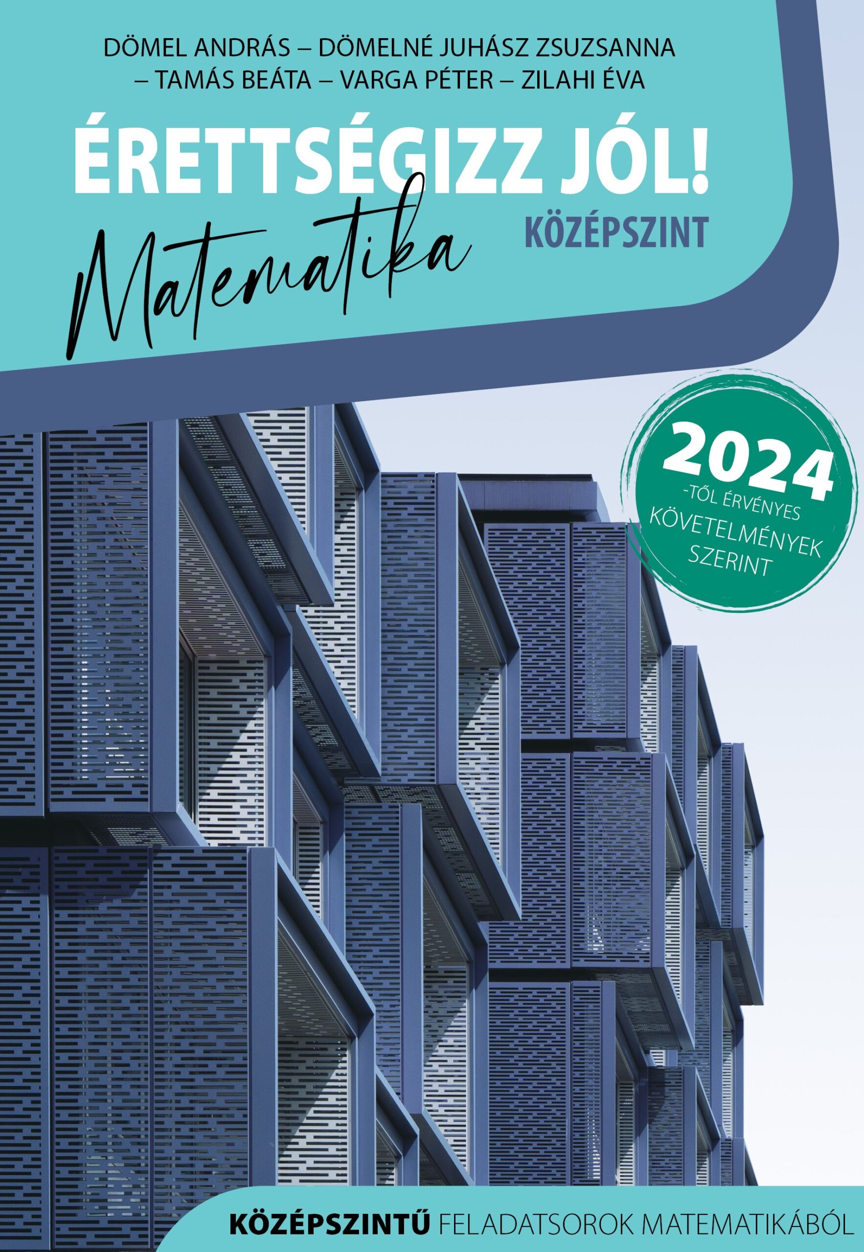 Érettségizz Jól! – Középszintű feladatsorok matematikából – borító